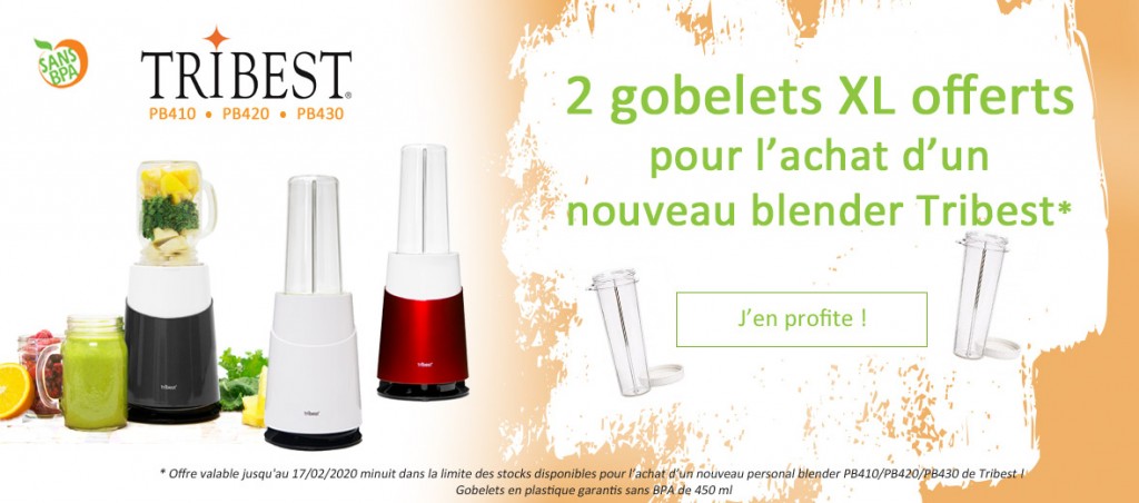 2 GOBELETS XL OFFERTS POUR L'ACHAT D'UN BLENDER TRIBEST !